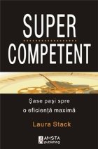 SUPERCOMPETENT Sase pasi spre eficienta