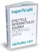 Superficialii Efectele internetului asupra creierului