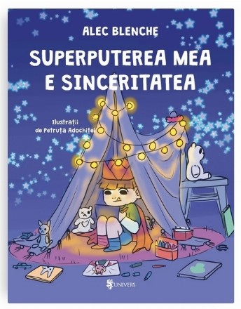 Superputerea mea e sinceritatea