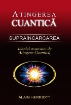 Supraincarcarea Tehnici avansate Atingere Cuantica