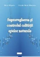 Supravegherea controlul calitatii apelor naturale