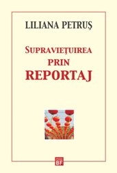 Supravietuirea prin reportaj