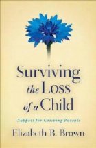 Surviving The Loss Of A Child