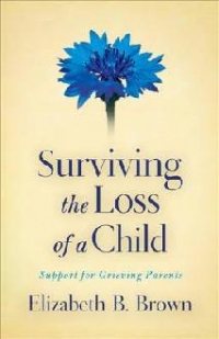 Surviving The Loss Of A Child