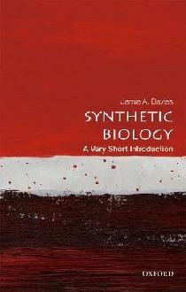 Synthetic Biology: A Very Short Introduction