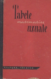 Tabele matematice uzuale - Editia a III-a (1965)