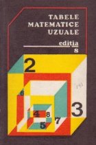 Tabele matematice uzuale Editia VIII