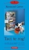 Taci, te rog!