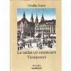 La taifas cu cronicarii Timisoarei