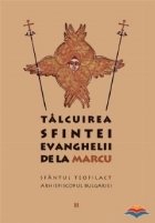 Talcuirea Sfintei Evanghelii Marcu