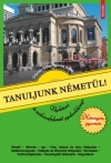 TANULJUNK NEMETUL! Nyelvtani es szokincsfejleszto gyakorlokonyv Konnyen, gyorsan