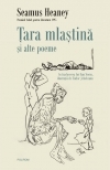 Tara mlastina si alte poeme