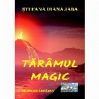 Taramul magic. Roman fantasy