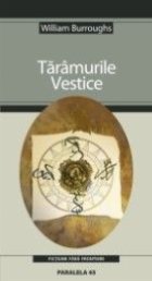 TARAMURILE VESTICE