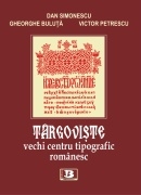 Targoviste-vechi centru tipografic romanesc