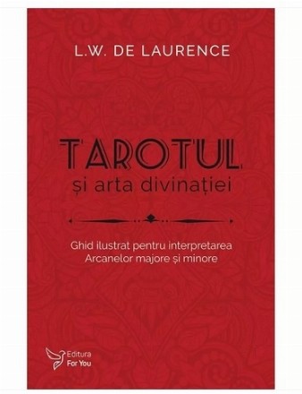 Tarotul şi arta divinaţiei