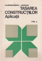 Tasarea constructiilor Volumul lea Aplicatii