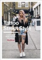 Tattoo Street Style