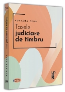 Taxele judiciare de timbru