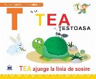 Tea testoasa Tea ajunge linia