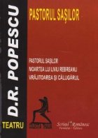 Teatru - PASTORUL SASILOR. Moartea lui Liviu Rebreanu. Vrajitoarea si calugarul