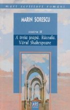 Teatru II. A treia teapa. Raceala. Varul Shakespeare