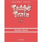 Teddy s Train Teacher\'s Book (A and B)