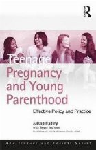 Teenage Pregnancy and Young Parenthood