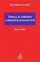 Tehnica de redactare a minutei in procesul civil