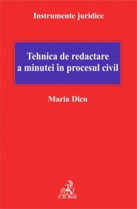 Tehnica de redactare a minutei in procesul civil