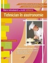 Tehnician in gastronomie. Manual pentru clasa a XII-a