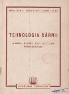 Tehnologia carnii - Manual pentru uzul scolilor profesionale