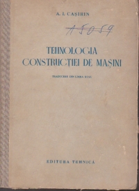 Tehnologia constructiei de masini