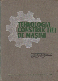 Tehnologia constructiei de masini