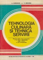 Tehnologia culinara si tehnica servirii - Manual pentru licee economice si de drept administrativ, clasa a XII