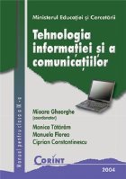 Tehnologia informatiei si a comunicatiilor. Manual pentru clasa a IX-a