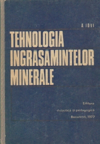 Tehnologia ingrasamintelor minerale