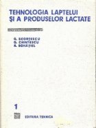 Tehnologia laptelui produselor lactate Volumul