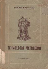 Tehnologia metalelor