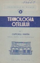 Tehnologia otelului Volumele Cuptorul Martin