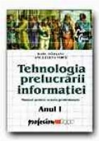 TEHNOLOGIA PRELUCRARII INFORMATIEI MANUAL PENTRU