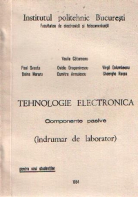 Tehnologie electronica - Componente pasive (Indrumar de laborator)