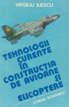 Tehnologii curente constructia avioane elicoptere