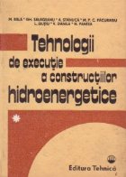 Tehnologii executie constructiilor hidroenergetice Volumul