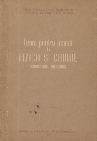 Teme pentru acasa la fizica si chimie - Indrumari metodice