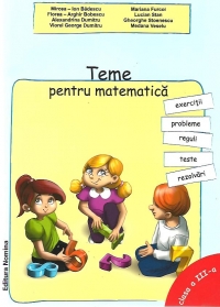 Teme pentru Matematica - Exercitii, probleme, reguli, teste, rezolvari, Clasa a III-a