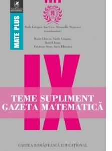 Teme supliment. Gazeta Matematica. Clasa a IX-a