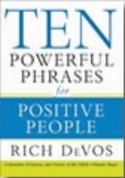 Ten powerful phrases for positive