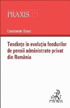 Tendinte in evolutia fondurilor de pensii administrate privat din Romania