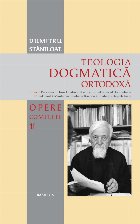 Teologia Dogmatica Ortodoxa Tom Persoana